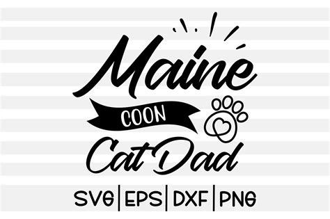 Maine Coon Cat Dad Svg Graphic By T Shirt World · Creative Fabrica