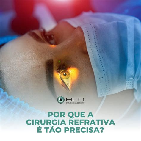 Por Que A Cirurgia Refrativa T O Precisa Hco Uberl Ndia