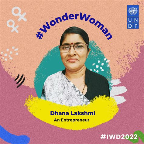 Undp India On Twitter Wonderwoman Meet Dhana Lakshmi An