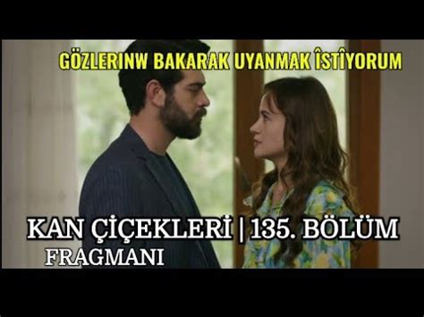 Kan Çiçekleri 135 bölüm Fragmanı blood flowers episode 135 Dilan