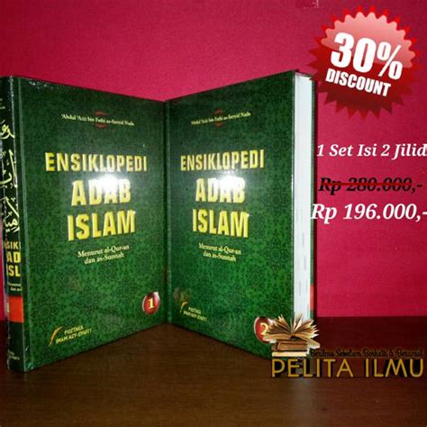 Jual Buku Ensiklopedi Adab Islam Menurut Al Quran Dan As Sunnah Set