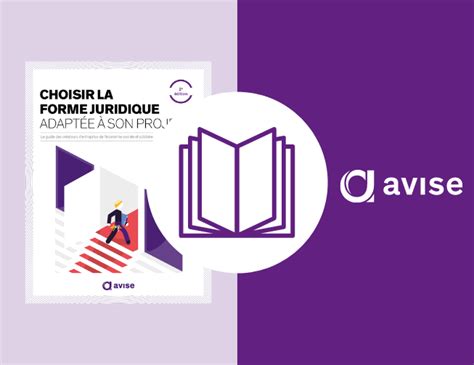 Nouvelle Dition Du Guide Choisir La Forme Juridique Adapt E Son