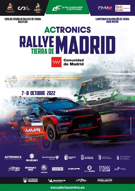 El Actronics Rallye Tierra De Madrid Ya Tiene Cartel Escuder A Centro