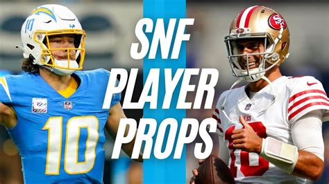 Sunday Night Football Nfl Player Props 2022 Chargers Vs 49ers Week