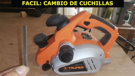 CEPILLO ELECTRICO TRUPER 3 1 4 CAMBIO DE CUCHILLAS Y RESEÑA DE USO