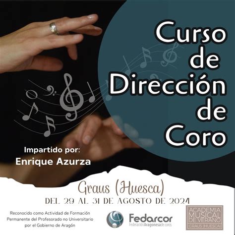 Curso De Direcci N De Coro Graus Fedarcor