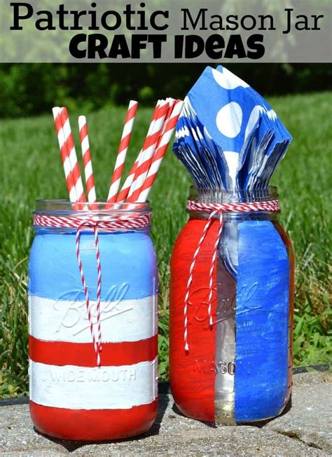 Patriotic Th Of July Mason Jar Ideas