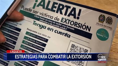 Estrategias para combatir la extorsión Cable Sur Nuestra señal