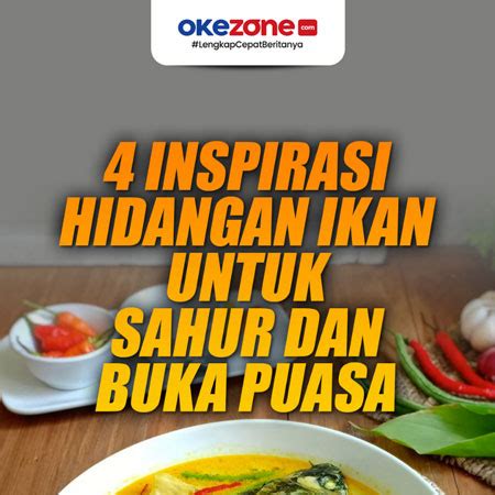 Inspirasi Hidangan Ikan Laut Untuk Sahur Dan Buka Puasa Foto