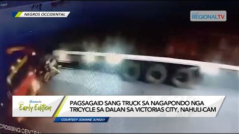 GMA Regional TV Early Edition Aksidente Sa Dalan Sa Victorias City