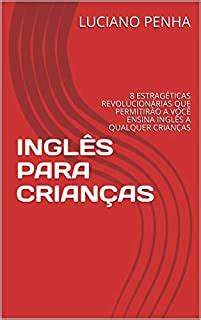 Ingl S Para Crian As Estrag Ticas Revolucion Rias Que Permitir O A