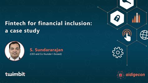 Fintech For Financial Inclusion A Case Study Youtube