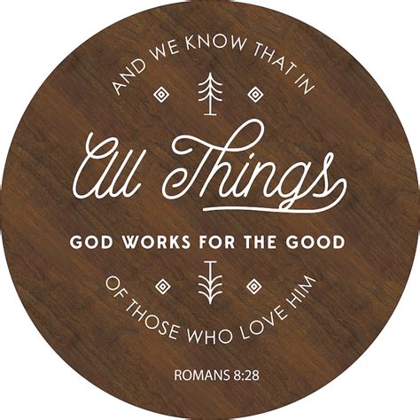 And We Know That In All Things God Works Romans Etsy