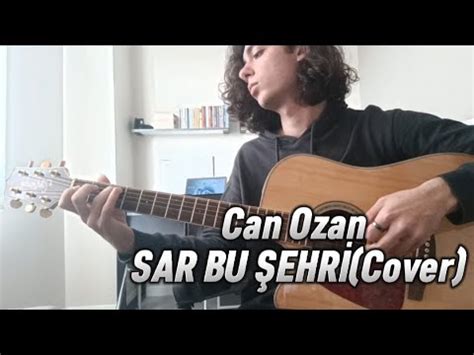 Can Ozan Sar Bu Ehr Cover Youtube