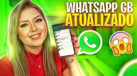 Chegou Whatsapp Gb Atualizado Ultima Atualiza O V Youtube