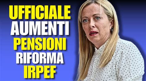 Ufficiale Aumenti Pensioni Con La Nuova Riforma Irpef Ecco