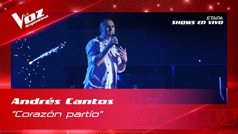 Andrés Cantos Corazón partío Shows en vivo 8vos La Voz