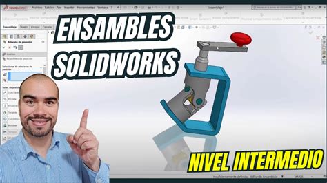 Ensambles SolidWorks Nivel Intermedio YouTube