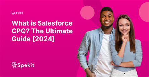 What Is Salesforce Cpq The Ultimate Guide 2024