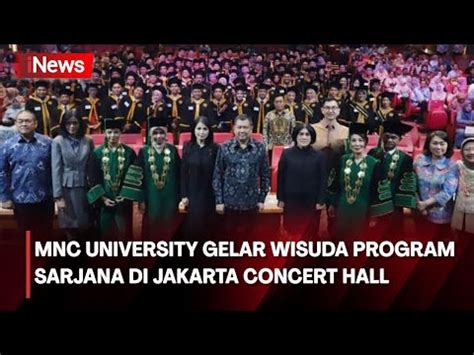 Mnc University Gelar Wisuda Program Sarjana Di Jakarta Concert Hall