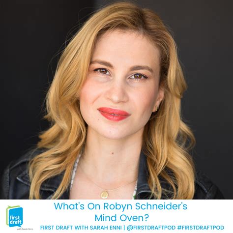 Robyn Schneider — First Draft With Sarah Enni