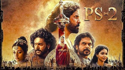 Ps Ii Ott Release When Where To Watch Mani Ratnam Directorial