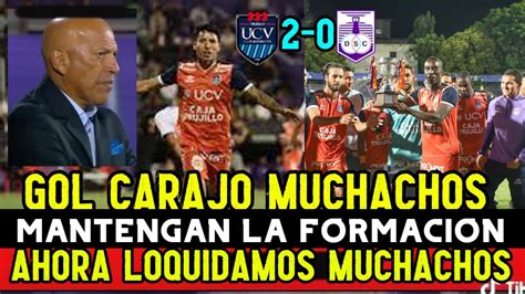 Historico Ucv Roberto Mosquera Se Vuelve Loco Tras Ganar Copa