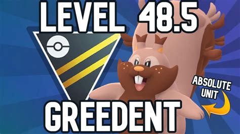 New Xl Greedent Level Is A Threat In The Open Ultra League