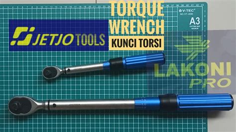 Kunci Momen Torsi Torque Jetjo Tools Lakoni Pro Review Pemakaian