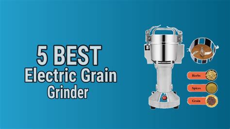 5 Best Electric Grain Grinder YouTube