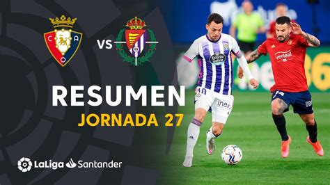 Resumen De CA Osasuna Vs Real Valladolid 0 0 YouTube