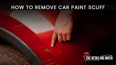 Easy Ways To Remove Car Paint Scuffs And Scratches