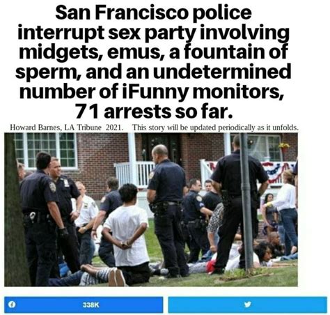 San Francisco Police Interrupt Sex Party Involvin Midgets Emus A