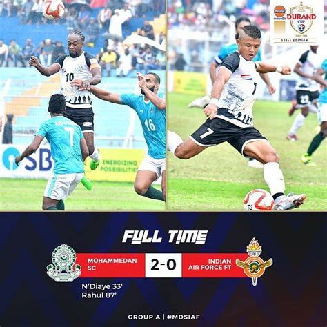 Durand Cup 2022 Mohammedan Sc Trounce Indian Air Force Ft To Continue