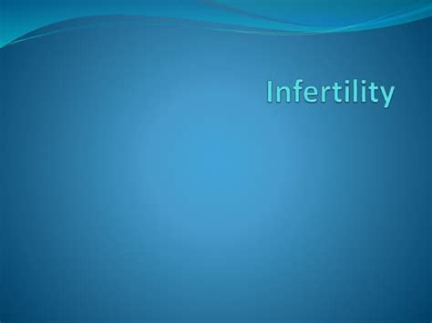 Infertility Ppt Free Download