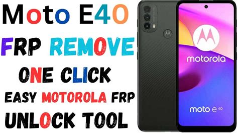 MOTOROLA MOTO E40 FRP REMOVE ONE CLICK EASY ALL MOTOROLA FRP UNLOCK