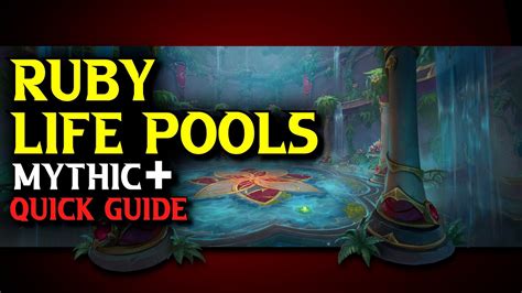 Ruby Life Pools Quick Boss Guide Dragonflight Mythic Dungeon Guide