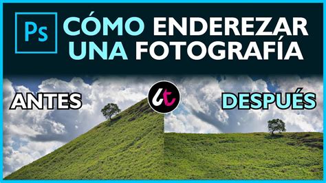 Como ENDEREZAR HORIZONTE de FOTOGRAFÍAS fácilmente en Photoshop YouTube