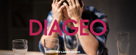 Diageo Crash Aktie Jetzt Verkaufen Alles Zum Absturz