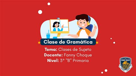 Clase de Gramática Clases de Sujeto Colegios Cruz Saco YouTube