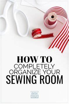 Renew Your Sewing Space In 10 Steps Artofit