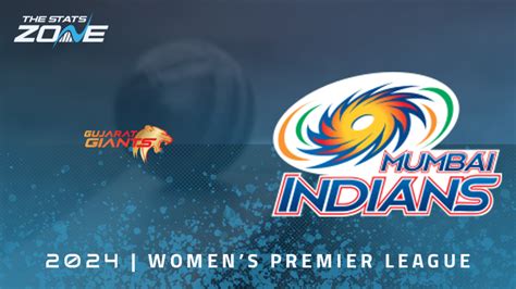 Gujarat Giants Vs Mumbai Indians Preview And Prediction 2024 Womens