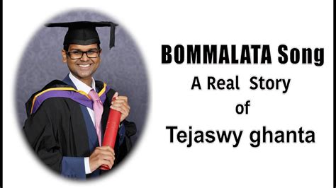 Bommalata Song A True Story Of Tejaswy Ghanta Youtube