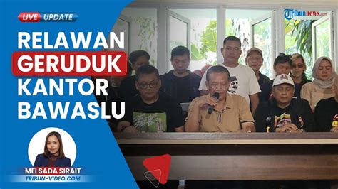 Video Relawan Ganjar Mahfud Demo Ke Kantor Bawaslu Tolak Hasil Pemilu