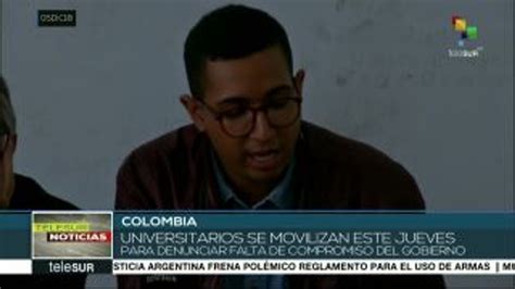 Universitarios Colombianos Anuncian Movilizaciones Para Este Jueves Vídeo Dailymotion