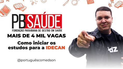 Live 063 Concurso PB SAÚDE Como iniciar os estudos para a IDECAN