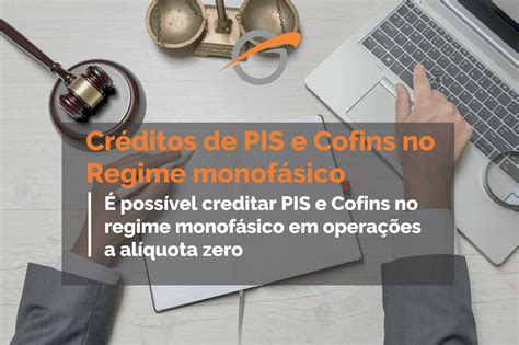 Créditos de PIS e Cofins no Regime monofásico GESIF