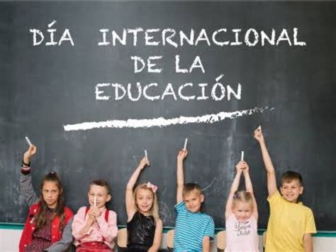 24 De Enero Día Internacional De La Educación