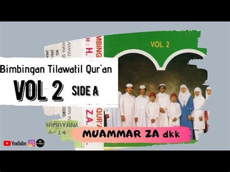 Bimbingan Tilawatil Qur An H Muammar Za Dkk Vol Side A Youtube