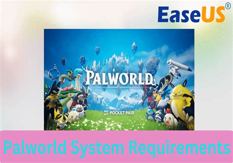 Requisitos Do Sistema Palworld Mínimo E Recomendado